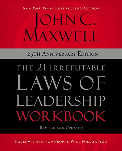 Book : The 21 Irrefutable Laws Of Leadership Workbook 25th.