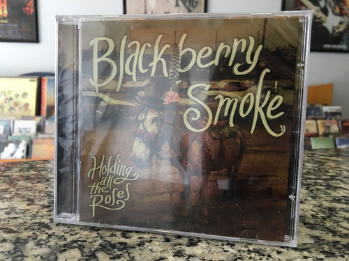 Blackberry Smoke - Holding All The Roses