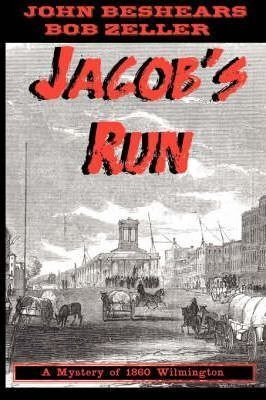 Jacob's Run - Bob Zeller (paperback)