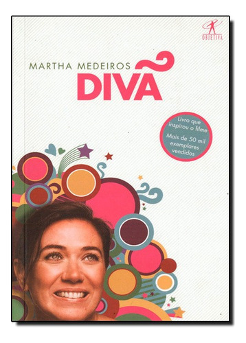 Diva, De Martha Medeiros. Editora Objetiva Em Português