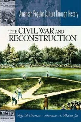 Libro The Civil War And Reconstruction - Lawrence A. Krei...