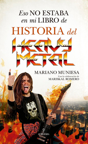 Libro Eso No Estaba En Mi Libro De Historia Del Heavy Met...