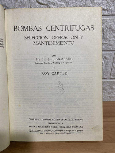 Bombas Centrifugas, Selección, Operación Y Mantenimiento (Usado)