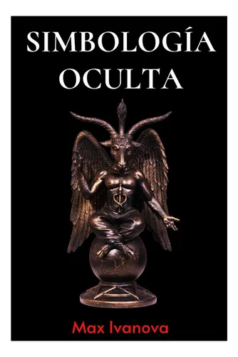 Libro: Simbología Oculta (colección Simbología Esotérica)