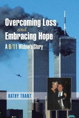 Libro Overcoming Loss And Embracing Hope: A 9/11 Widow's ...