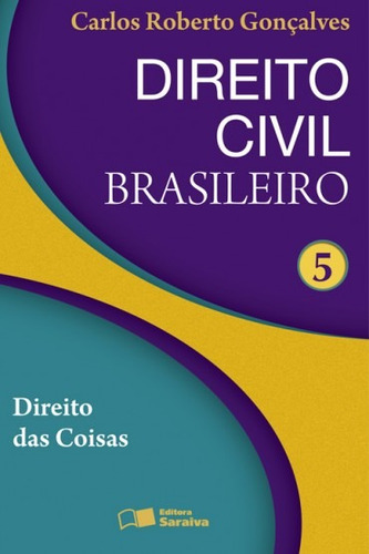 Direito Civel Brasileiro Carlos Roberto Gonçalves Vol-01-05