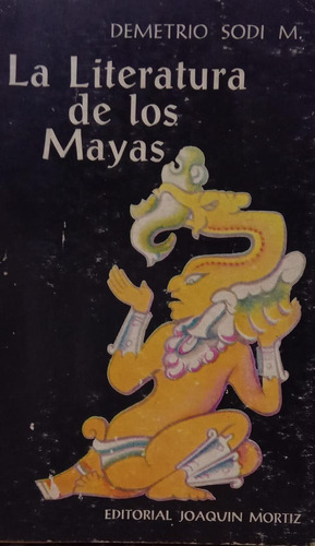 Demetrio Sodi La Literatura De Los Mayas