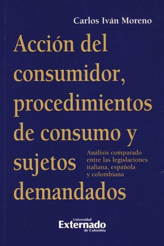 Libro Acción Del Consumidor, Procedimientos De Consumo Y Su