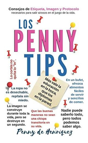 Libro: Los Pennytips: Consejos De Etiqueta, Imagen Y Protoco
