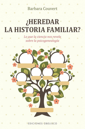 Libro: ¿heredar La Historia Familiar?: Lo Que La Ciencia Nos