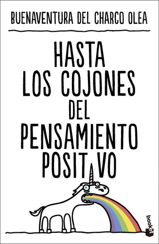 Libro Hasta Los Cojones Del Pensamiento Positivo - Buenav...