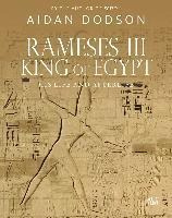 Rameses Iii, King Of Egypt : His Life And Afterlife - Aid...