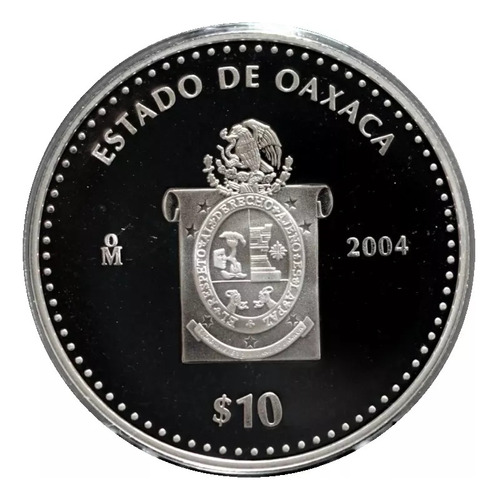 Onza Plata Proof Estado De Oaxaca 2004 10 Pesos En Blister