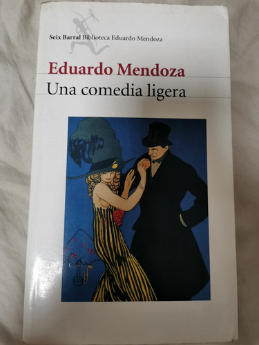 Una Comedia Ligera - Eduardo Mendoza 