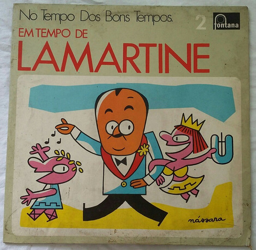 Lp Em Tempo Dos Bons Tempos- Tempo De Lamartine2/1972-648809