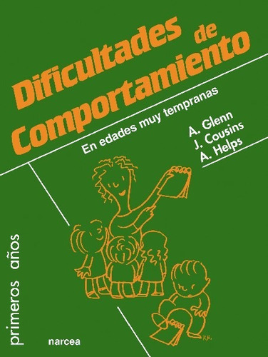 Libro Dificultades De Comportamiento En Edades Muy Tempranas