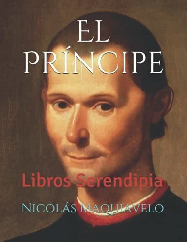 Libro : El Principe (estrategia) - Maquiavelo, Nicolas