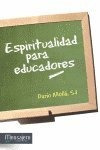 Espiritualidad Para Educadores - Molla, Dario