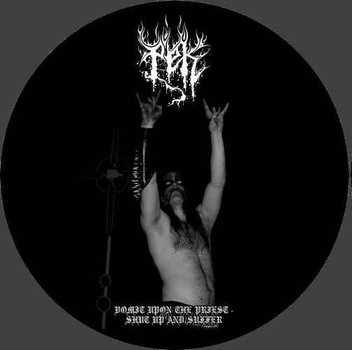 Pek - Vomit Upon The Priest Shut Up And Suffer (vinyl)