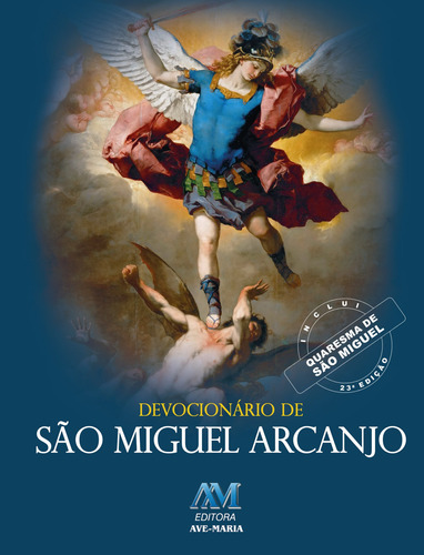 Devocionário de São Miguel Arcanjo, de Equipe da a Ave-Maria. Editora Ação Social Claretiana, capa mole em português, 2017