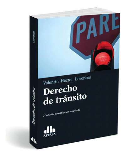 Derecho De Tránsito, De Lorences, Valentín H.. Editorial Astrea En Español