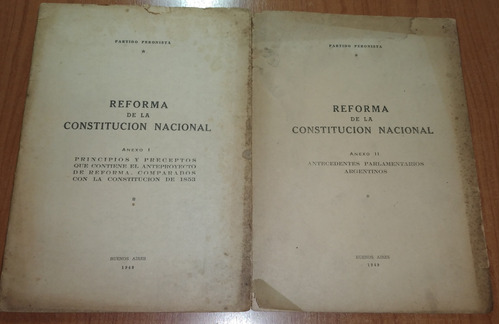 Reforma De La Constitucion Nacional Anexo 1 Y 2  Año 1949