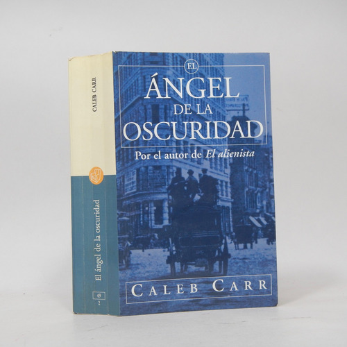 El Ángel De La Oscuridad Caleb Carr Ediciones B 2001 E3