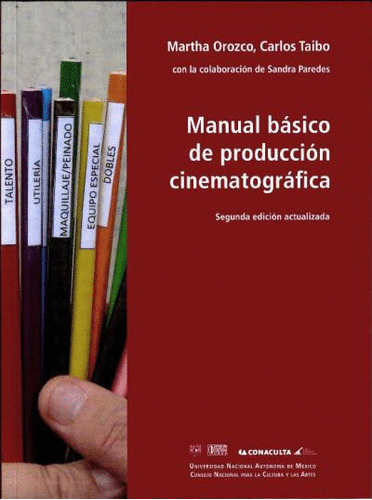 Manual Básico De Producción Cinematográfica / Taibo, Carlos