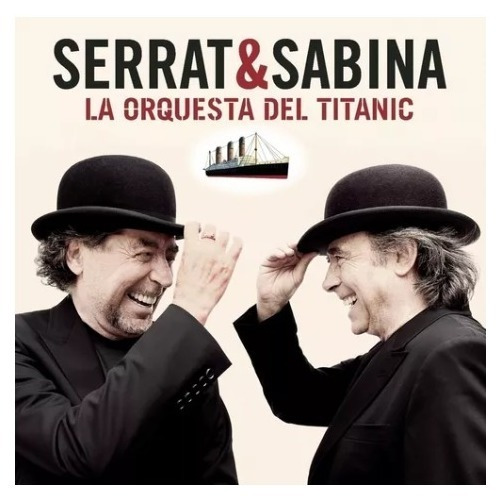 Serrat & Sabina La Orquesta Del Titanic (jewelcase) Cd Son