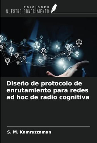 Diseno De Protocolo De Enrutamiento Para Redes Ad Hoc De Rad