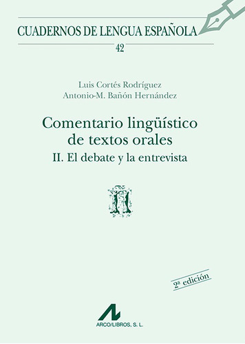 Comentario Lingüístico De Textos Orales.ii. El Debate Y La E