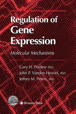 Libro Regulation Of Gene Expression - Gary H. Perdew