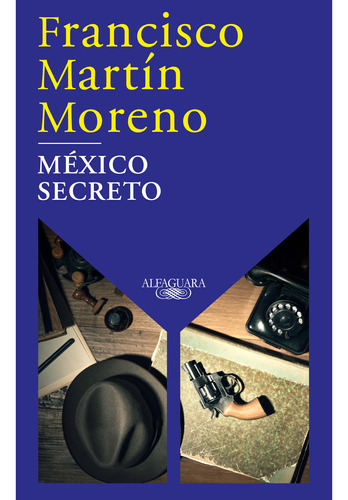 México Secreto / Martin Moreno, Francisco