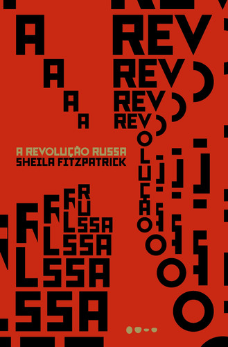 A revolução russa, de Fitzpatrick, Sheila. Editora Todavia,Oxford university press, capa mole em português, 2017
