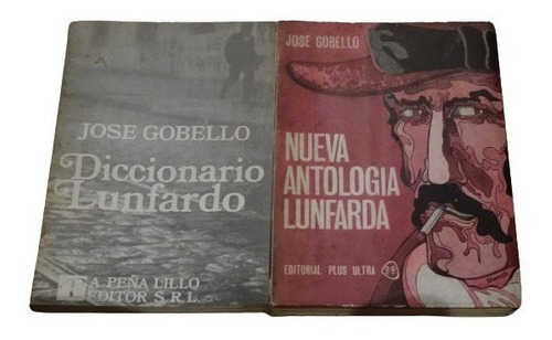 Lote José Gobello X 2 Diccionario Y Nueva Antología L&-.