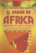 Sabor De Africa . Historias De Aqui Y De Alla , El - Joel Ru