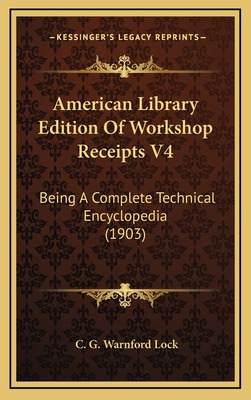 Libro American Library Edition Of Workshop Receipts V4: B...