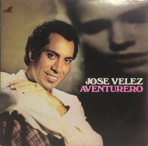 Vinilo Lp - Jose Velez - Aventurero 1986 Argentina