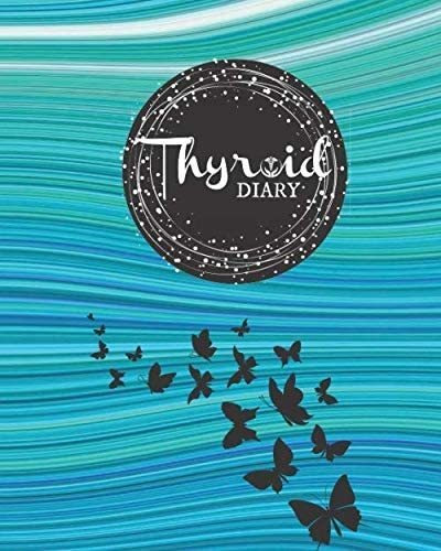 Libro: En Ingles My Thyroid Diary El Libro Ideal Para Llevar