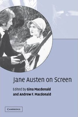 On Screen: Jane Austen On Screen - Gina Macdonald