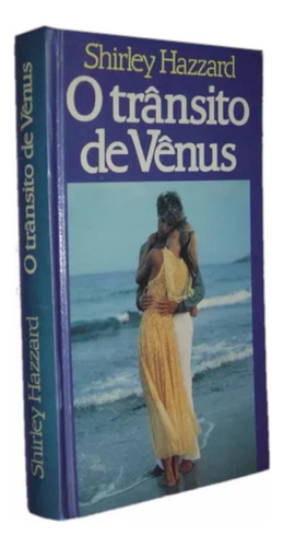 O Transito De Venus Shirley Hazzard Livro (