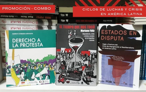 Combo - Ciclo De Luchas Y Crisis En América Latina