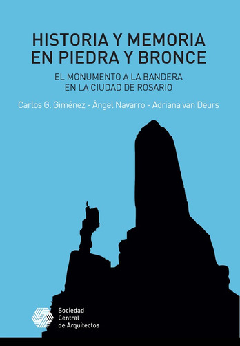 Historia Y Memoria En Piedra Y Bronce, De Carlosgimenez