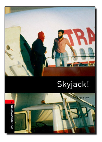 Skyjack Obw Lib (3) 3ed, De Vicary. Editora Oxford Em Inglês