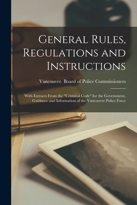 Libro General Rules, Regulations And Instructions [microf...