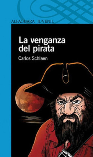 Venganza Del Pirata, La - Serie Azul