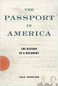 The Passport In America The History Of A Document