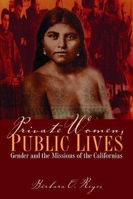 Libro Private Women, Public Lives: Gender And The Mission...