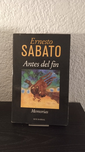 Antes Del Fin (b) - Ernesto Sabato