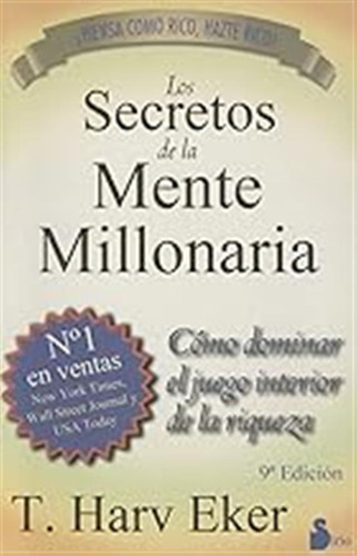 Los Secretos De La Mente Millonaria: Como Dominar El Juego I